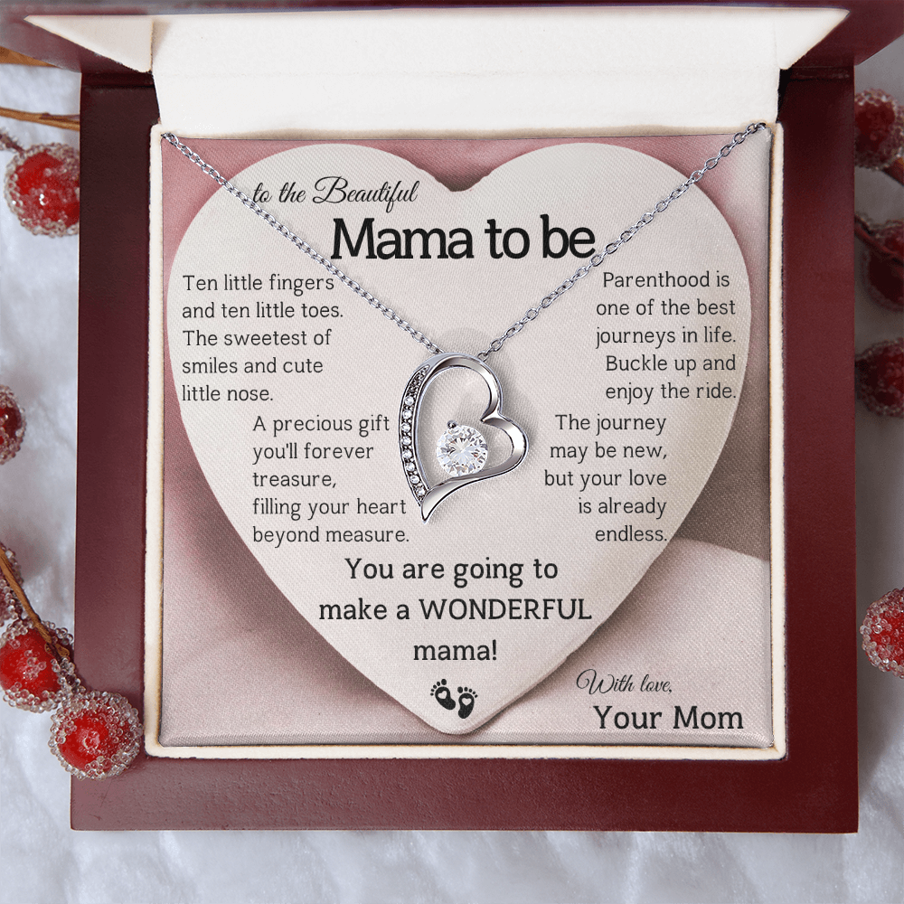 To the Beautiful Mama to be ... With Love, Your Mom