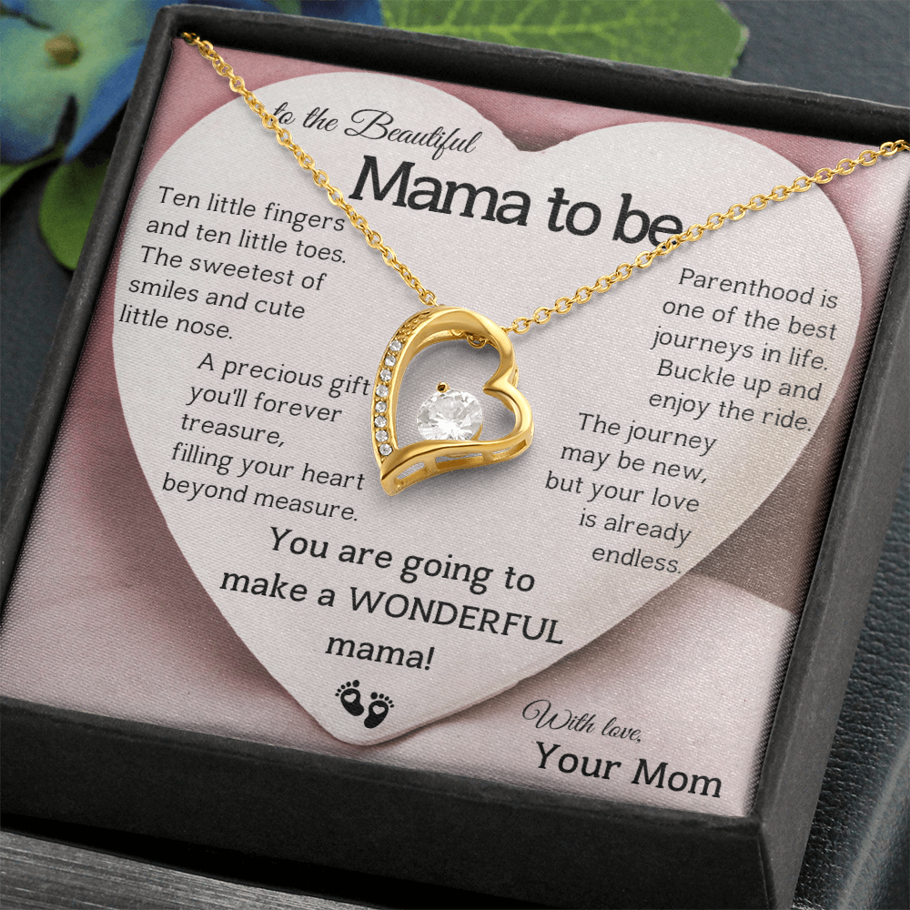 To the Beautiful Mama to be ... With Love, Your Mom