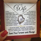 To My Wife - Forever Love Heart Necklace