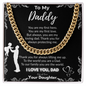 To My Daddy – Cuban Chain Necklace from Daughter (Father's Day Gift)