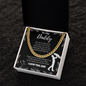 To My Daddy – Cuban Chain Necklace from Son (Father's Day Edition)
