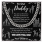 To Our Daddy – Cuban Chain Necklace from Children (Father's Day Gift)