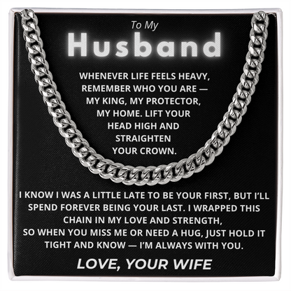 To My Husband – Cuban Chain Gift with Empowering “My King” Message Card