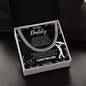 To My Daddy – Cuban Chain Necklace from Son (Father's Day Edition)