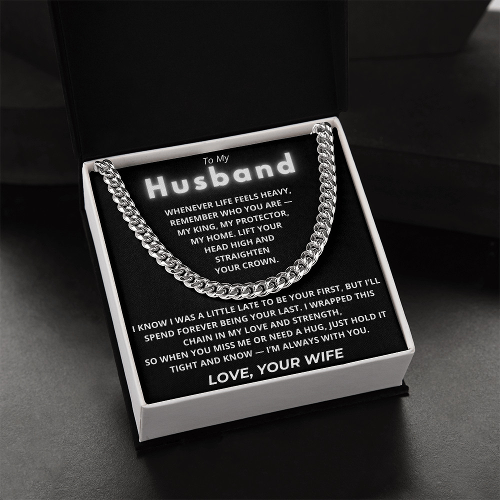 To My Husband – Cuban Chain Gift with Empowering “My King” Message Card