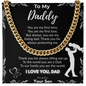 To My Daddy – Cuban Chain Necklace from Son (Father's Day Edition)