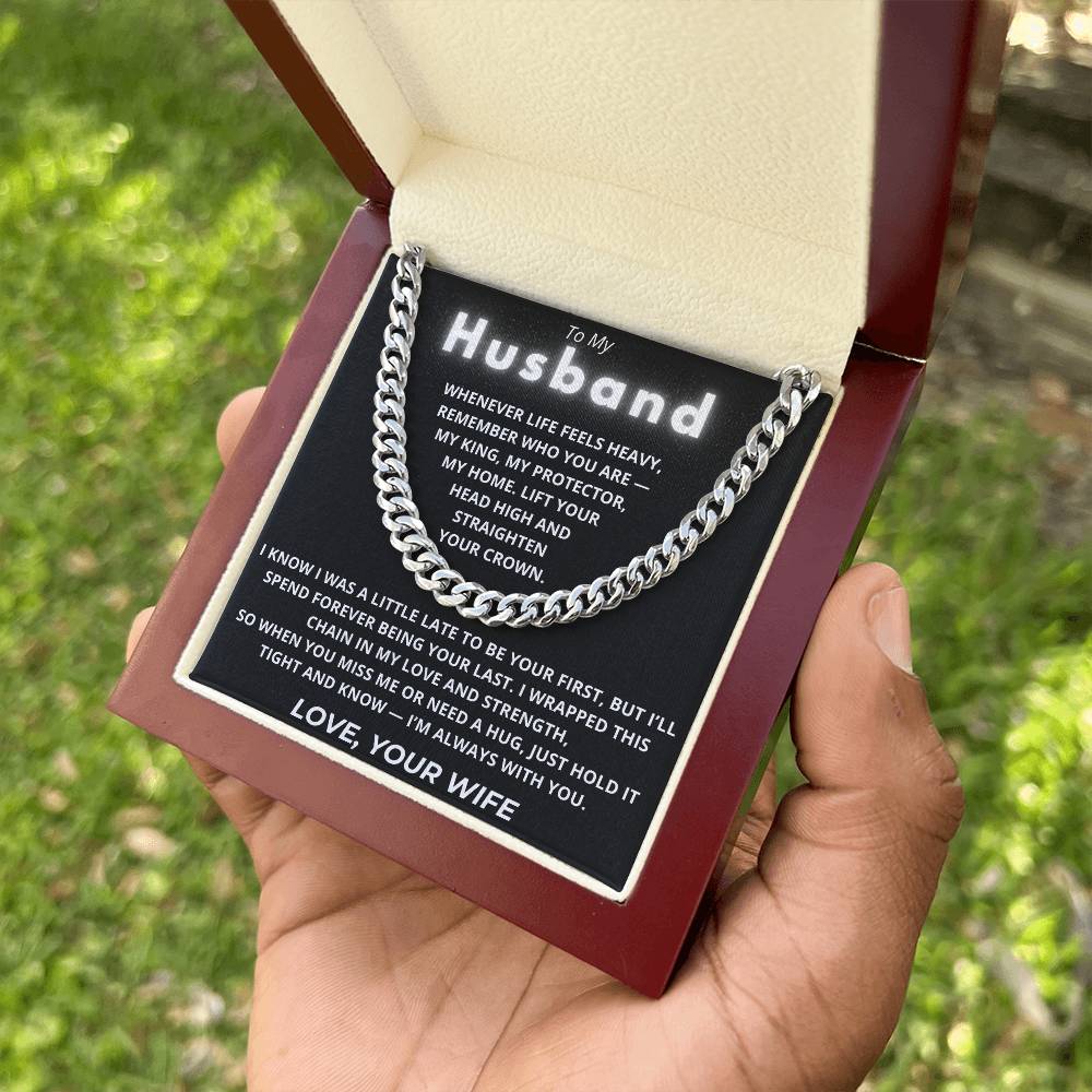 To My Husband – Cuban Chain Gift with Empowering “My King” Message Card
