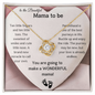 "You're Going to Make a Wonderful Mama" – Necklace Gift for Expecting Moms