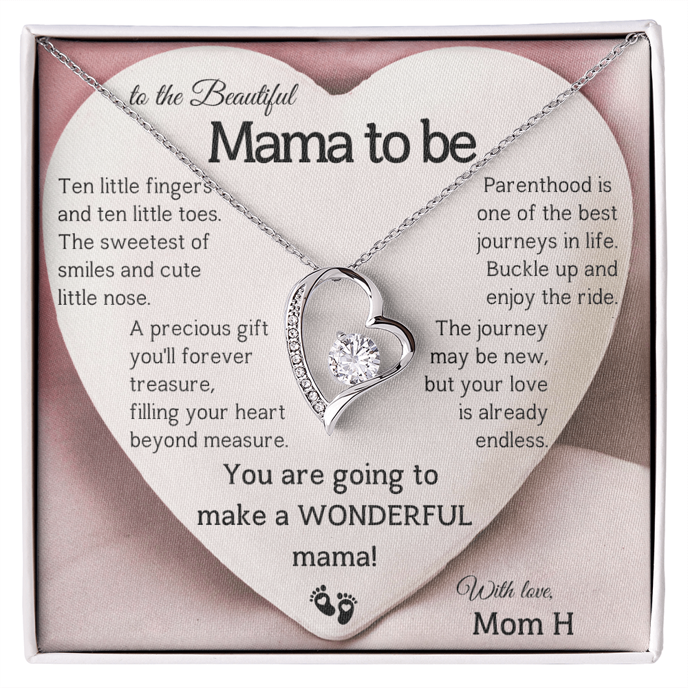 To the Beautiful Mama to be ... With Love, Your Mom