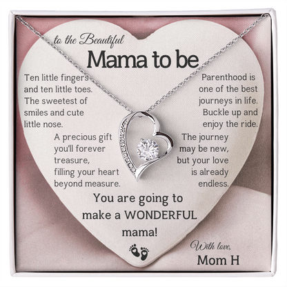 To the Beautiful Mama to be ... With Love, Your Mom