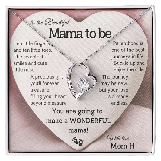 To the Beautiful Mama to be ... With Love, Your Mom