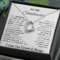 To my Soulmate -  Stood by Me Through Everything Necklace