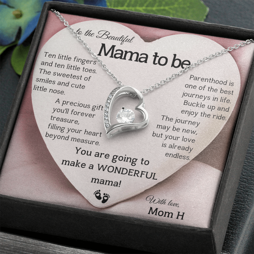 To the Beautiful Mama to be ... With Love, Your Mom