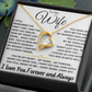 To My Wife - Forever Love Heart Necklace