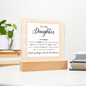 To My Daughter – Inspirational LED Acrylic Gift