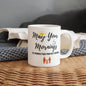 "May Your Mornings Be Stronger Than Your Kid's Tantrums" – Funny Mom Coffee Mug