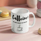 "Caffeine: My First Subject of the Day" – Funny Coffee Mug for Student/Teacher