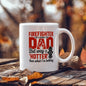 Firefighter Dad Mug – “Hotter Than What I'm Holding” Funny Coffee Cup Gift